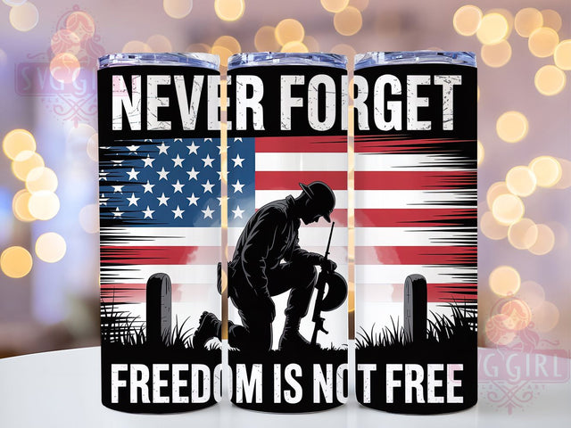 Freedom Is Not Free 20oz Tumbler, Freedom Is Not Free, Patriotic Tumbler Wrap, Sublimation Design, 20oz Tumbler, Military Tribute, American Pride Sublimation SvggirlplusArt 