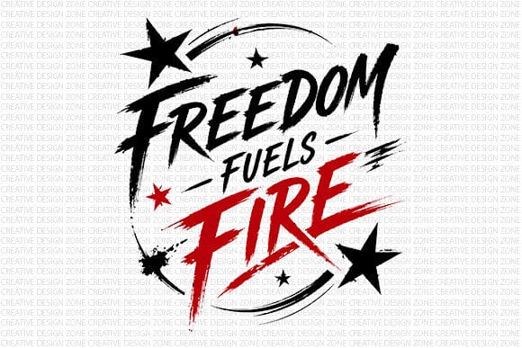 Freedom PNG Freedom Fuels Fire Patriotic Motivational Digital Download SVG BillahCrafts 