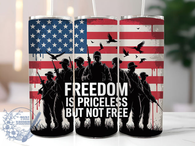 Freedom Priceless 20oz Tumbler, Freedom Is Priceless Quote, Patriotic Tumbler Wrap, Sublimation Design, 20oz Tumbler, Military Tribute, American Pride Sublimation ToriDesigns 