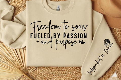 Freedom to soar fueled by passion and purpose Sleeve SVG Design SVG Designangry 