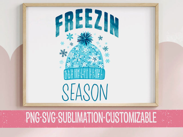 Freezin Season Winter Hat Art - Cozy Snowflake PNG SVG for Holiday Decor, Winter Apparel, DIY Crafts & Seasonal Projects SVG YaySportsandSuch 