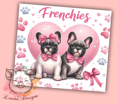 French Bulldogs 20oz Tumbler Png, Straight & Tapered Tumbler Png, Bulldogs Lovers Tumbler Png, Digital Download PNG Sublimation Lara' s Designs 