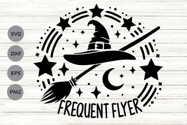 Frequent Flyer| Funny Halloween Witch SVG Cutting Files. SVG CosmosFineArt 