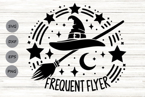 Frequent Flyer| Funny Halloween Witch SVG Cutting Files. SVG CosmosFineArt 