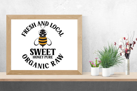 Fresh And Local Sweet Honey Pure Organic Raw SVG Design SVG Designangry 