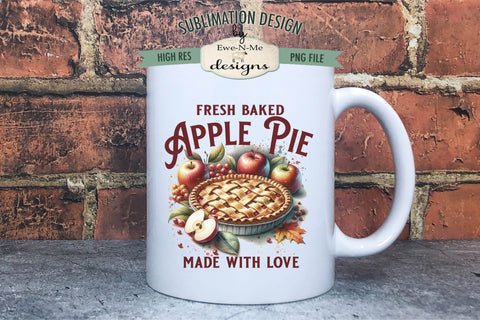 Fresh Baked Apple Pie Sublimation Design | Vintage Sign PNG Sublimation Ewe-N-Me Designs 