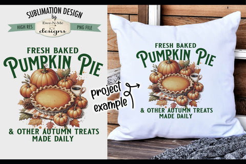 Fresh Baked Pumpkin Pie Sublimation Design | Vintage Sign PNG Sublimation Ewe-N-Me Designs 