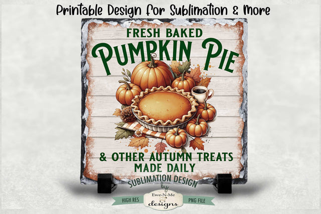 Fresh Baked Pumpkin Pie Sublimation Design | Vintage Sign PNG Sublimation Ewe-N-Me Designs 