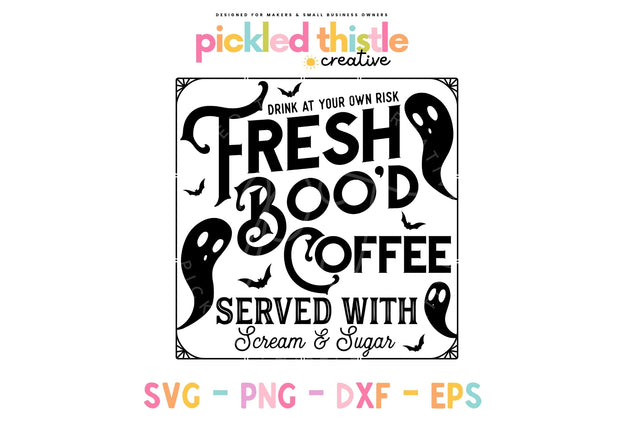 Fresh Boo'd Coffee Halloween Decor SVG - Halloween SVG SVG Pickled Thistle Creative 