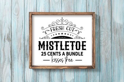 Fresh cut mistletoe 25 cents a bundle kisses SVG Design SVG Regulrcrative 