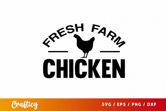 fresh farm chicken Svg Design SVG Designangry 