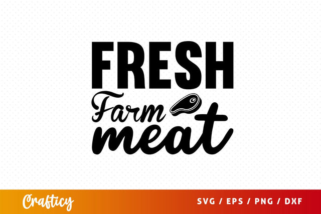 fresh farm meat Svg Design SVG Designangry 