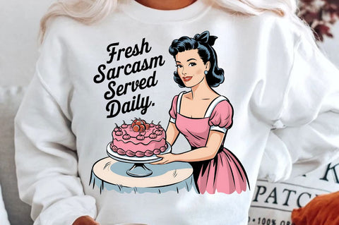 Fresh Sarcasm served Daily Sublimation Design Sublimation Regulrcrative 