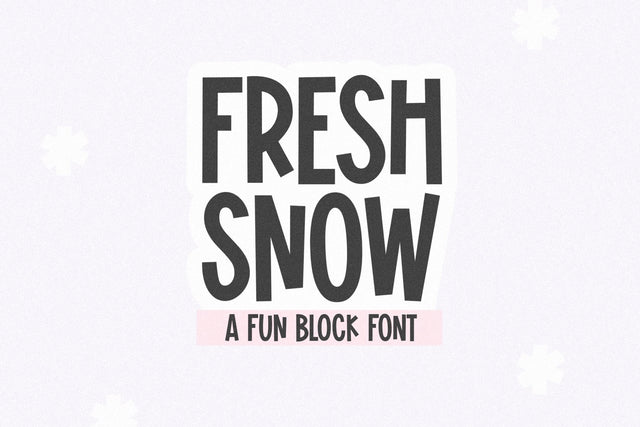 Fresh Snow - Cute Block Font Font KA Designs 