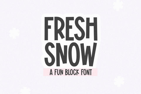 Fresh Snow - Cute Block Font Font KA Designs 