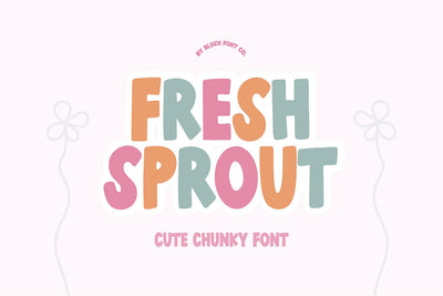 Fresh Sprout Chunky Bold Font Font Blush Font Co. 