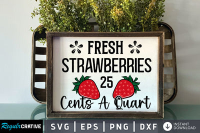 Fresh strawberries 25 cents svg design SVG Regulrcrative 
