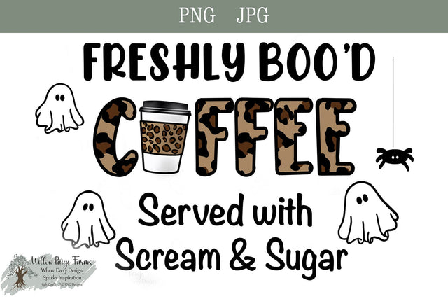 Freshly BOO'D Coffee Funny Ghost Shirt | Halloween printable Sublimation Willow Paige Farms 