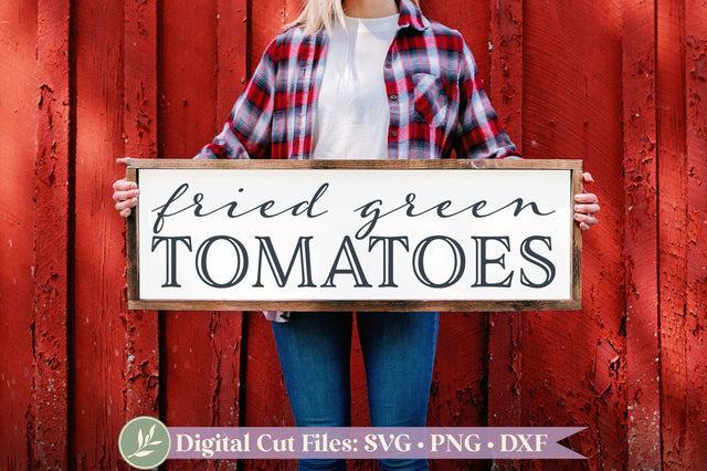 Fried Green Tomatoes SVG, Southern Kitchen Sign SVG SVG LilleJuniper 
