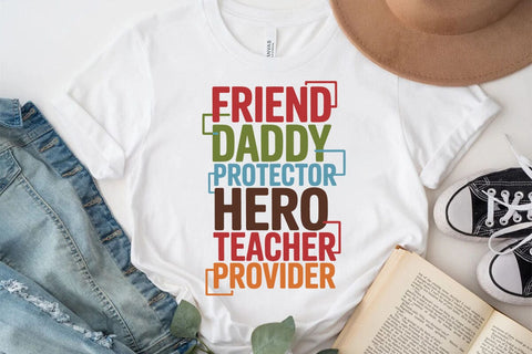 Friend Daddy Protector Hero Teacher Provider SVG Angelina750 
