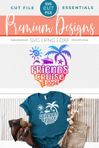 Friends Cruise SVG with Cruise ship, palm tree, starfish - 2026 svg SVG SVG Cut File 