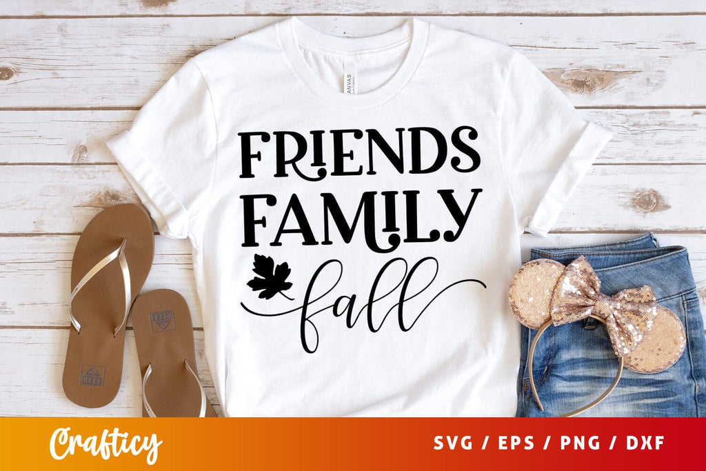 Friends family fall SVG Design - So Fontsy