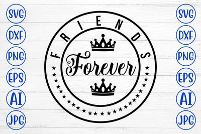 Friends Forever SVG Syaman 