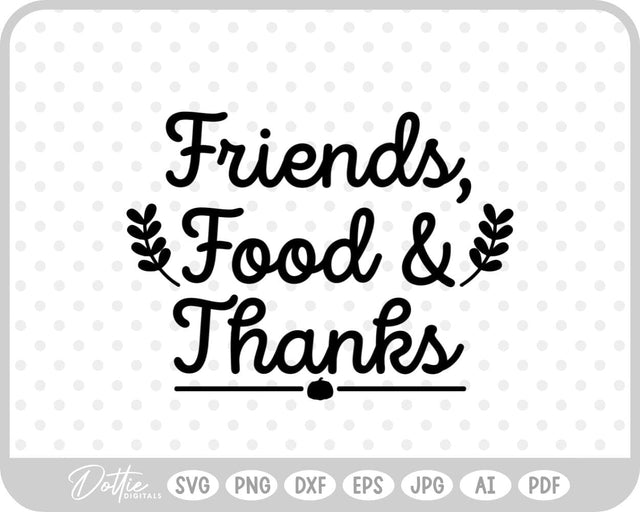 Friendsgiving Thanksgiving SVG DottieDigitals 