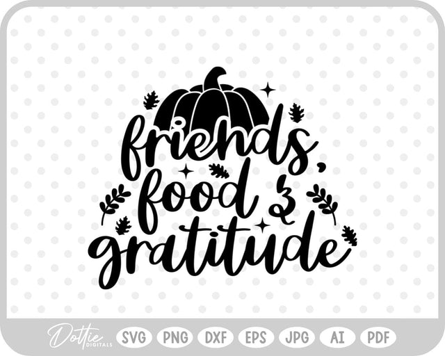 Friendsgiving Thanksgiving SVG DottieDigitals 