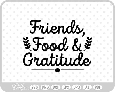 Friendsgiving Thanksgiving SVG DottieDigitals 