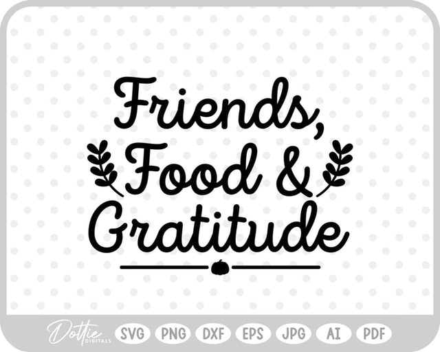 Friendsgiving Thanksgiving SVG DottieDigitals 