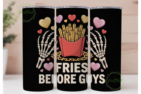 Fries Before Guys 20oz Tumbler Wrap Sublimation PixelChick 