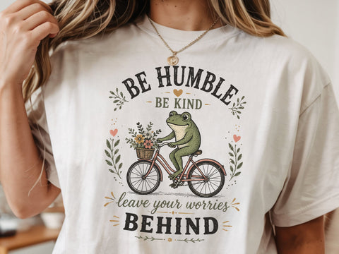 Frog Bicycle Png, Be Humble Be Kind Quote SVG DesignDestine 