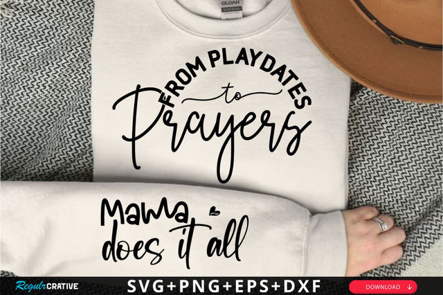 From Playdates To Prayers Sleeve SVG Design SVG Regulrcrative 
