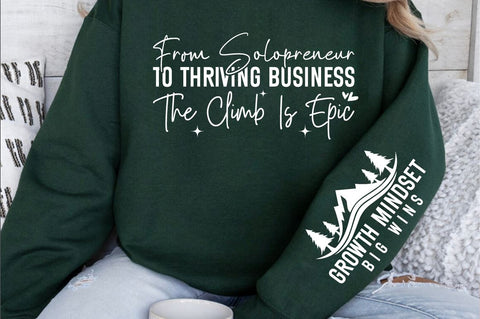 From solopreneur to thriving business the climb is epic Sleeve SVG Design SVG Designangry 