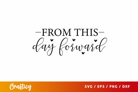 From this day forward SVG Design SVG Designangry 