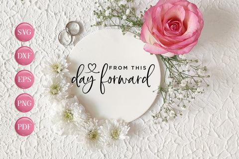 From This Day Forward, Wedding SVG Design SVG CraftLabSVG 