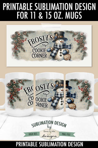 Frosty's Cookie Corner 11 & 15 oz Mug Sublimation Design Sublimation Ewe-N-Me Designs 