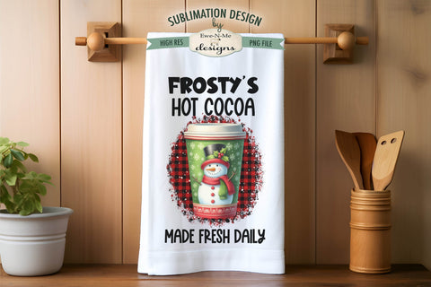Frostys Hot Cocoa Snowman Kitchen Towel Sublimation Designs Sublimation Ewe-N-Me Designs 
