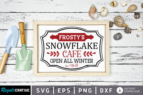 Frostys snowflake cafe open all winter svg design SVG Regulrcrative 