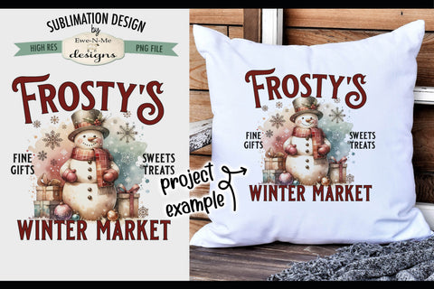 Frosty's Winter Market Sublimation Design | Vintage Sign PNG Sublimation Ewe-N-Me Designs 
