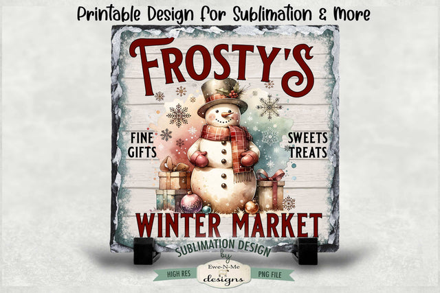 Frosty's Winter Market Sublimation Design | Vintage Sign PNG Sublimation Ewe-N-Me Designs 