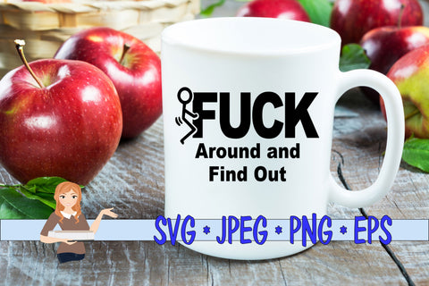 Fuck Around and Find Out SVG Family Creations 