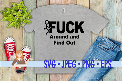 Fuck Around and Find Out SVG Family Creations 