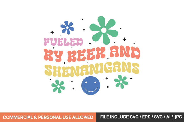 Fueled By Beer And Shenanigans Retro design SVG designmaster24 