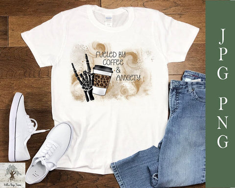 Fueled by Coffee and Anxiety Digital Download JPG PNG Sublimation Willow Paige Farms 