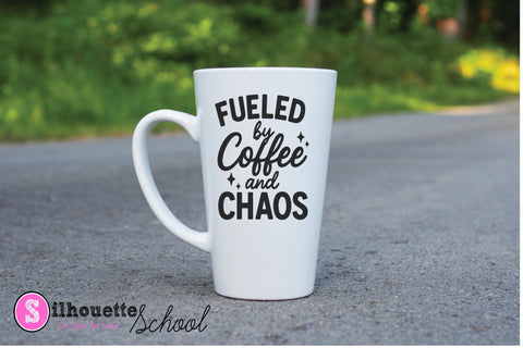 Fueled by Coffee and Chaos - Funny Coffee SVG PNG DXF EPS SVG Silhouette School Blog Design Shop 