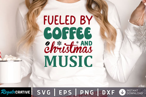 fueled by coffee and christmas SVG Design SVG Regulrcrative 