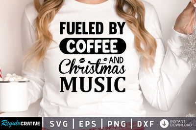 fueled by coffee and christmas SVG Design SVG Regulrcrative 
