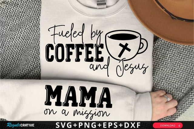 Fueled By Coffee And Jesus Sleeve SVG Design SVG Regulrcrative 